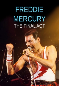 watch Freddie Mercury: The Final Act movies free online