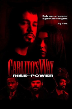 watch Carlito's Way: Rise to Power movies free online