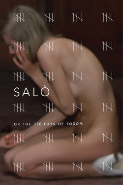 watch Salò, or the 120 Days of Sodom movies free online