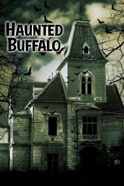 watch Haunted Buffalo movies free online
