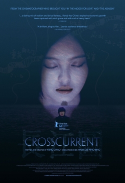 watch Crosscurrent movies free online
