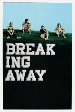 watch Breaking Away movies free online