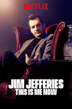 watch Jim Jefferies: This Is Me Now movies free online