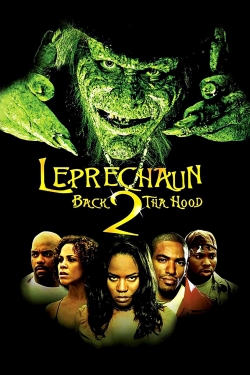 watch Leprechaun: Back 2 tha Hood movies free online