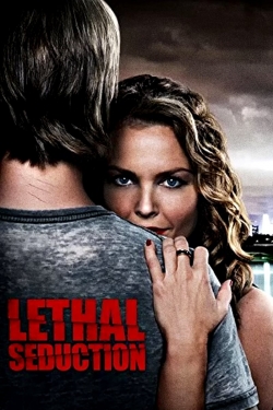 watch Lethal Seduction movies free online