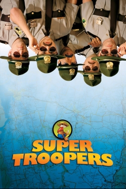 watch Super Troopers movies free online