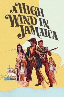 watch A High Wind in Jamaica movies free online