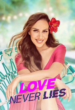 watch Love Never Lies movies free online