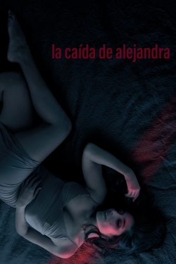 watch The Fall of Alejandra movies free online