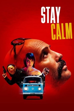 watch Stay Calm movies free online