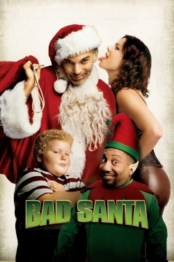 watch Bad Santa movies free online