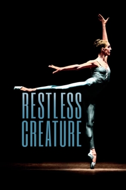 watch Restless Creature: Wendy Whelan movies free online