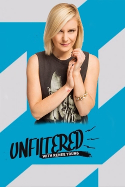 watch Unfiltered with Renee Young movies free online
