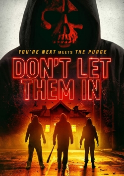 watch Don't Let Them In movies free online