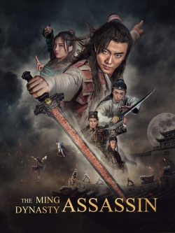 watch The Ming Dynasty Assassin movies free online