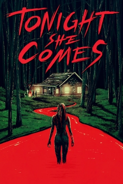 watch Tonight She Comes movies free online