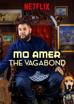 watch Mo Amer: The Vagabond movies free online