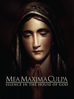 watch Mea Maxima Culpa: Silence in the House of God movies free online