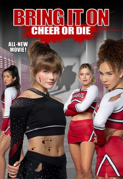 watch Bring It On: Cheer or Die movies free online