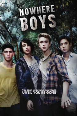 watch Nowhere Boys movies free online