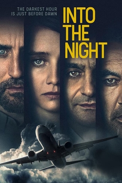 watch Into the Night movies free online