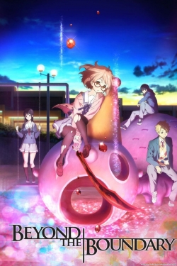 watch Beyond the Boundary movies free online
