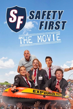 watch Safety First - The Movie movies free online