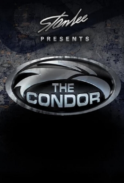watch Stan Lee Presents: The Condor movies free online