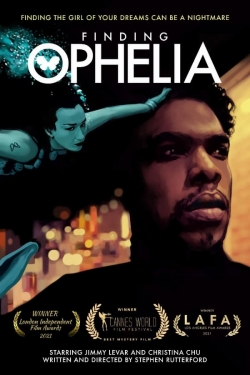 watch Finding Ophelia movies free online