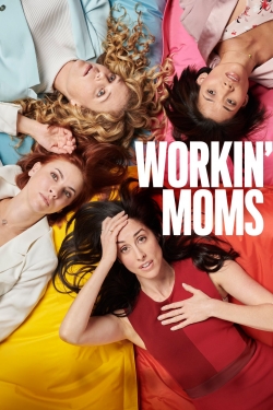 watch Workin' Moms movies free online