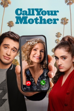 watch Call Your Mother movies free online