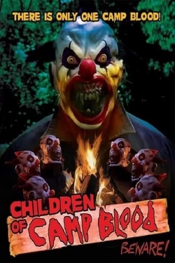 watch Children of Camp Blood movies free online