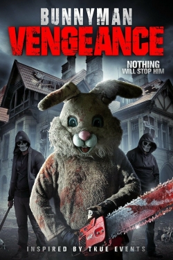 watch Bunnyman Vengeance movies free online