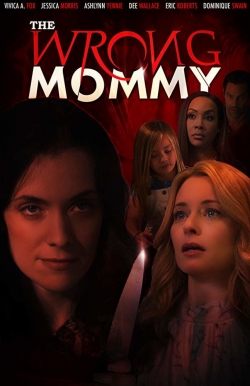 watch The Wrong Mommy movies free online