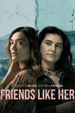 watch Friends Like Her movies free online