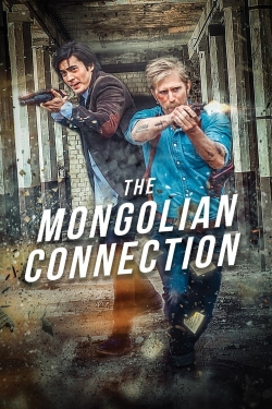 watch The Mongolian Connection movies free online