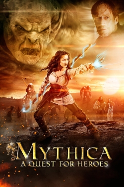 watch Mythica: A Quest for Heroes movies free online