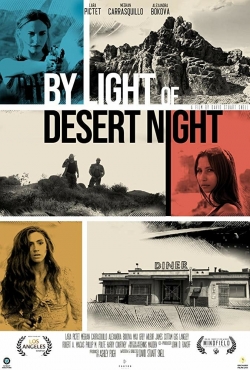 watch By Light of Desert Night movies free online