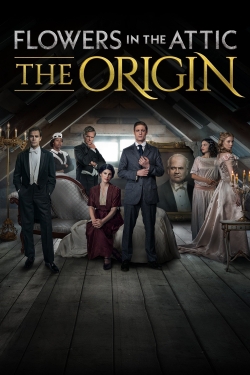 watch Flowers in the Attic: The Origin movies free online