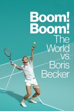 watch Boom! Boom! The World vs. Boris Becker movies free online
