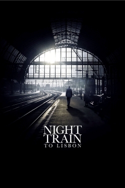 watch Night Train to Lisbon movies free online