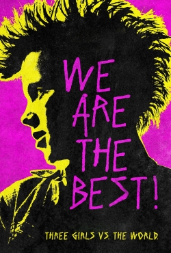 watch We Are the Best! movies free online