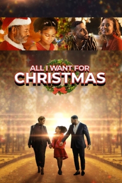 watch All I Want For Christmas movies free online