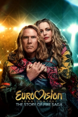 watch Eurovision Song Contest: The Story of Fire Saga movies free online