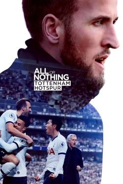 watch All or Nothing: Tottenham Hotspur movies free online