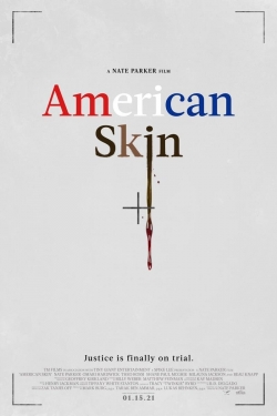 watch American Skin movies free online