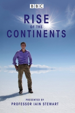 watch Rise of the Continents movies free online