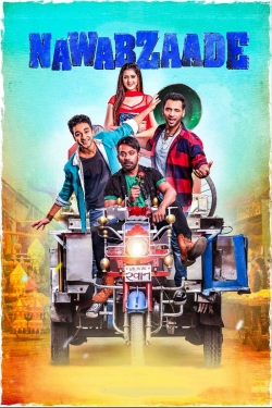 watch Nawabzaade movies free online