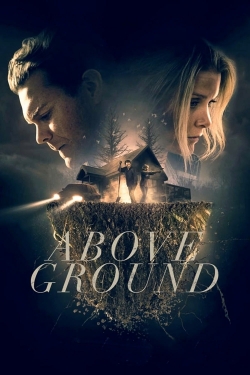 watch Above Ground movies free online