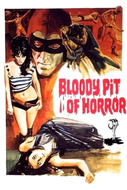 watch Bloody Pit of Horror movies free online